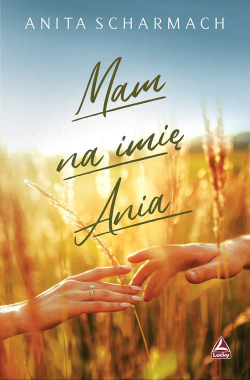 okładka Mam na imię Ania książka | Anita Scharmach