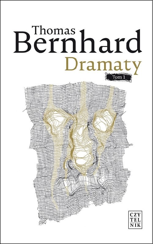 okładka Dramaty Tom 1 książka | Thomas Bernhard