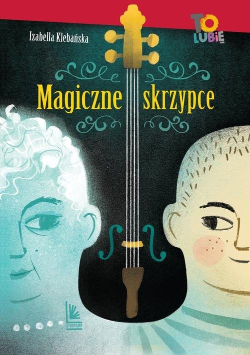 okładka Magiczne skrzypce książka | Izabella Klebańska