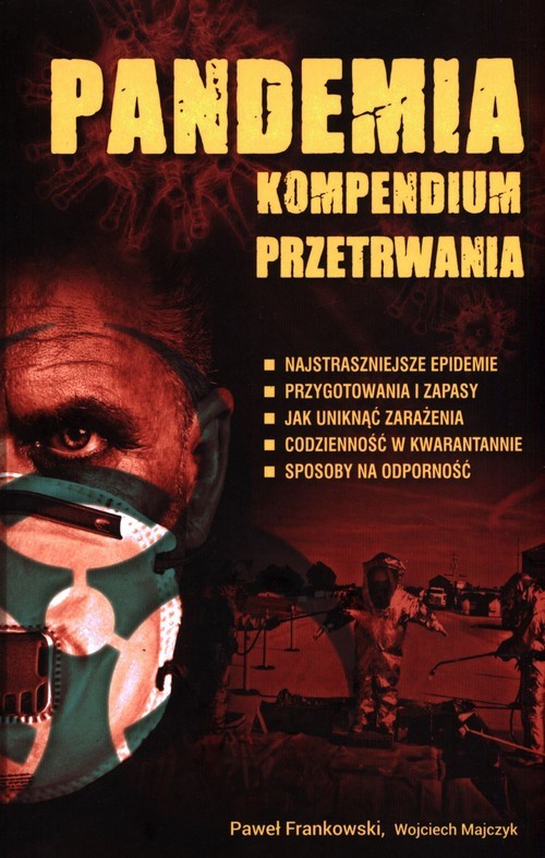 okładka Pandemia Kompendium przetrwania książka | Paweł Frankowski, Wojciech Majczyk