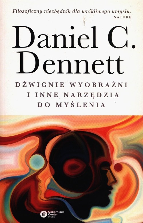 okładka Dźwignie wyobraźni i inne narzędzia do myśleniaksiążka |  | Daniel C. Dennett