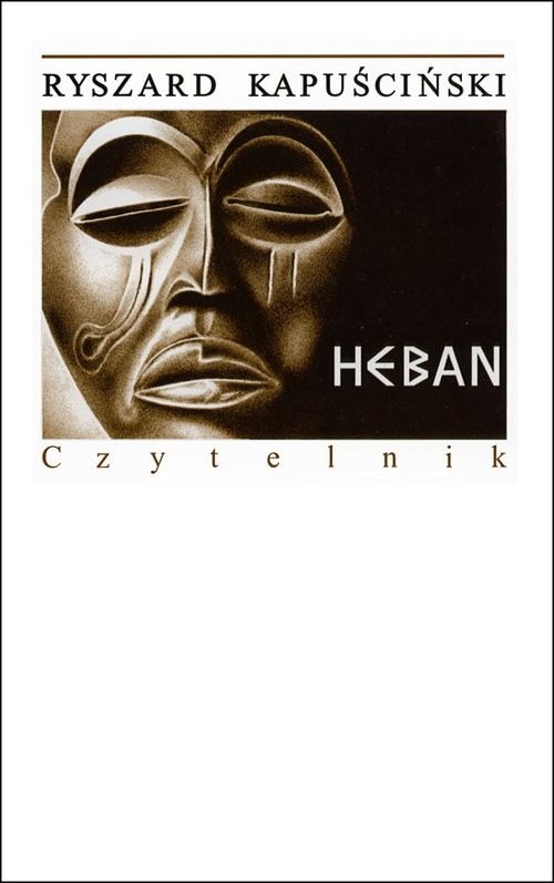 okładka Heban książka | Ryszard Kapuściński