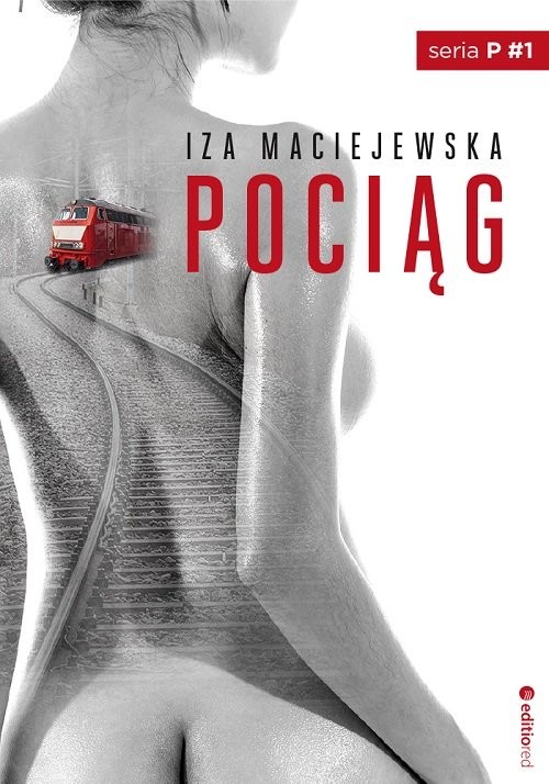 okładka Pociąg książka | Iza Maciejewska