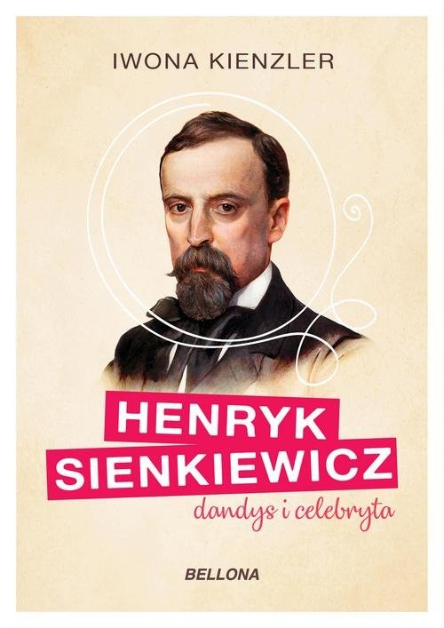 Henryk Sienkiewicz dandys i celebryta