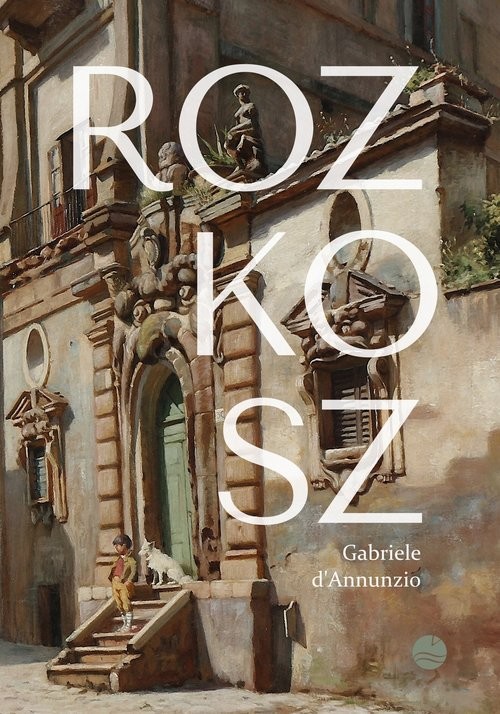 okładka Rozkoszksiążka |  | d&#039;Annunzio Gabriele