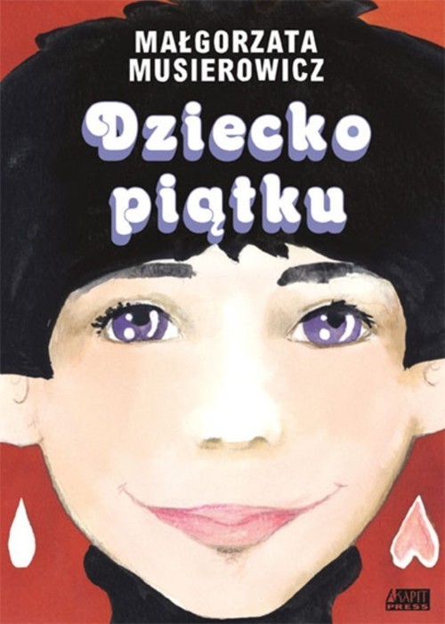 okładka Dziecko piątku książka | Małgorzata Musierowicz
