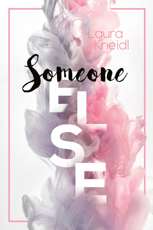 okładka Someone else książka | Kneidl Laura