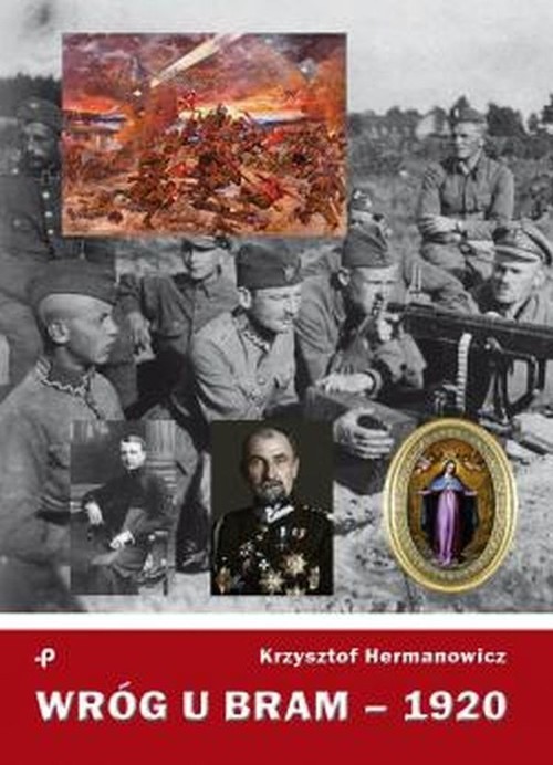 okładka Wróg u bram - 1920książka |  | Hermanowicz Krzysztof