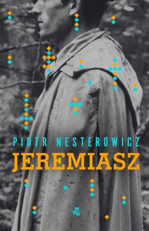 okładka Jeremiasz książka | Piotr Nesterowicz