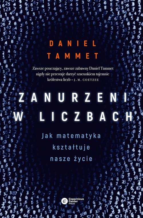 okładka Zanurzeni w liczbach Jak matematyka kształtuje nasze życieksiążka |  | Daniel Tammet