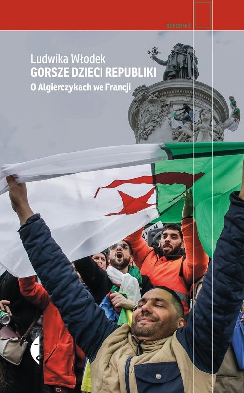 okładka Gorsze dzieci Republiki O Algierczykach we Francji książka | Ludwika Włodek