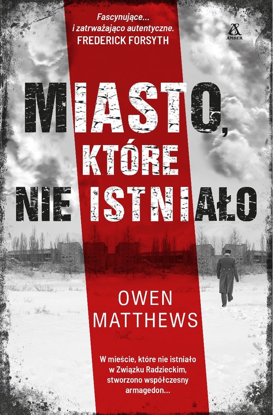 okładka Miasto które nie istniało książka | Owen Matthews