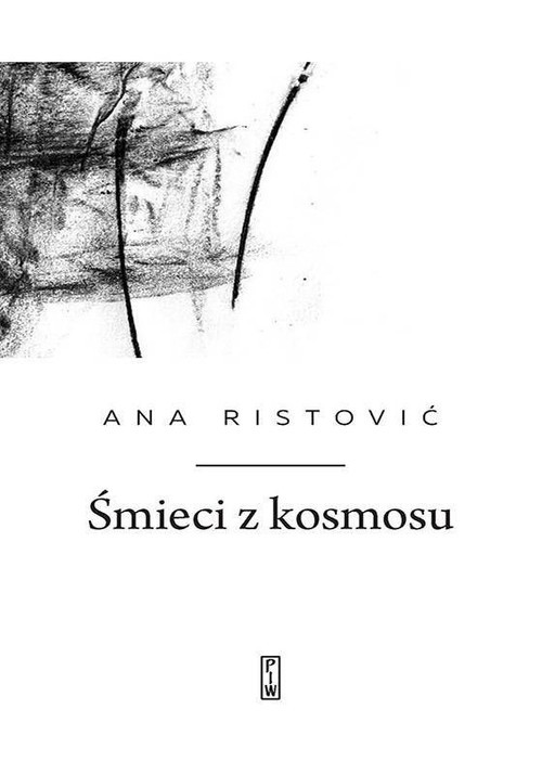 okładka Śmieci z kosmosuksiążka |  | Ana Ristović