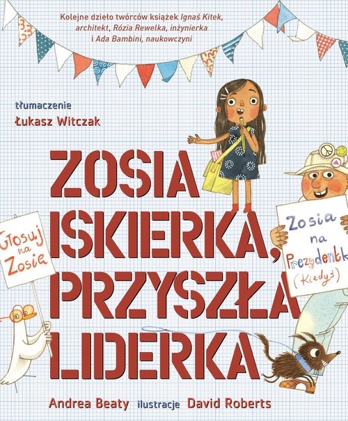 okładka Zosia Iskierka, przyszła liderka książka | Andrea Beaty