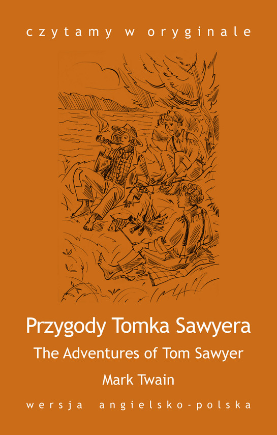 okładka The Adventures of Tom Sawyer. Przygody Tomka Sawyera ebook | epub, mobi | Mark Twain