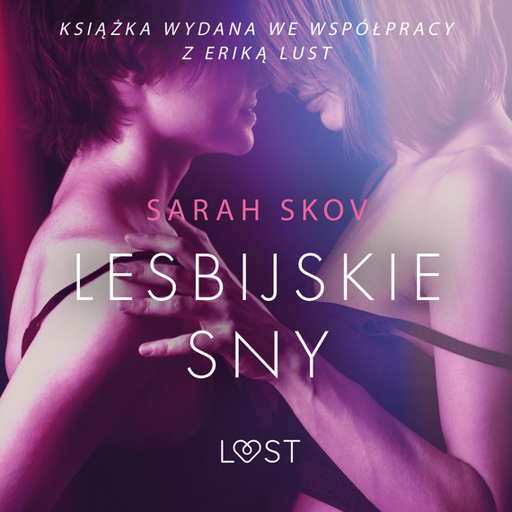 okładka Lesbijskie sny - opowiadanie erotyczneaudiobook | MP3 | Skov Sarah