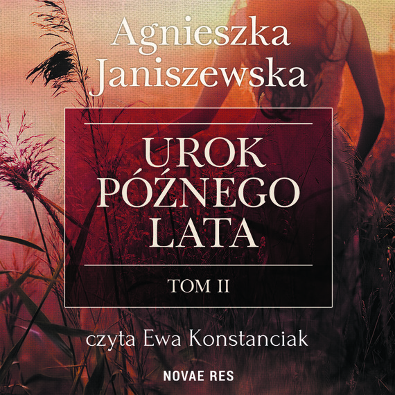 okładka Urok późnego lata tom II audiobook | MP3 | Agnieszka Janiszewska