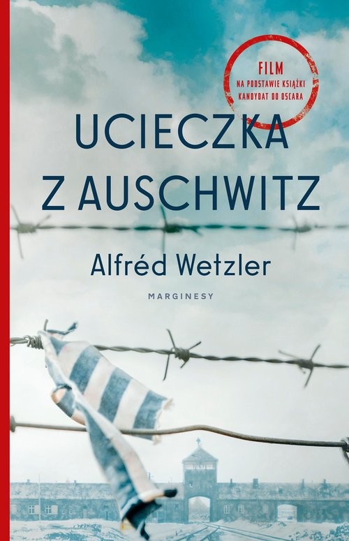 okładka Ucieczka z Auschwitz książka | Alfred Wetzler