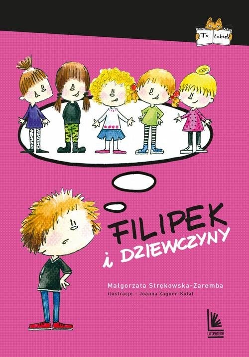 okładka Filipek i dziewczyny książka | Małgorzata Strękowska-Zaremba