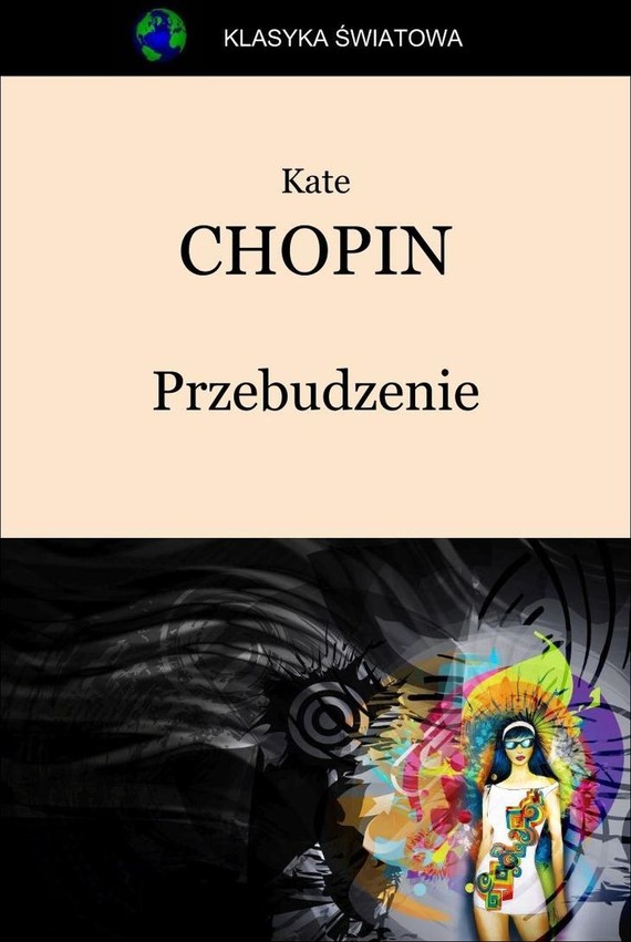 okładka Przebudzenie ebook | epub, mobi | Kate Chopin