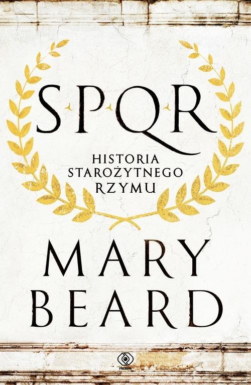 okładka SPQR Historia starożytnego Rzymu książka | Mary Beard