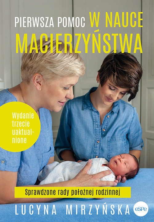 okładka Pierwsza pomoc w nauce macierzyństwa Sprawdzone rady położnej rodzinnej książka | Lucyna Mirzyńska