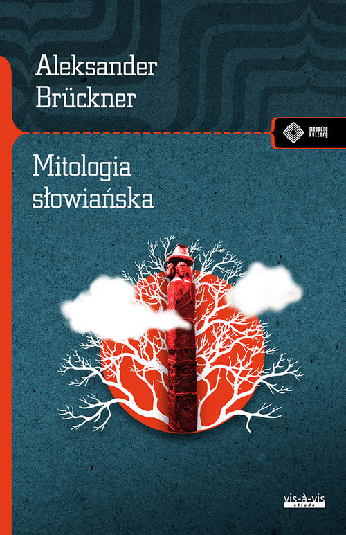 okładka Mitologia słowiańska książka | Aleksander Brückner