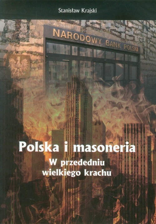 okładka Polska i masoneria w przededniu wielkiego krachu książka | Stanisław Krajski