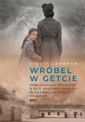 okładka Wróbel w getcie książka | Kristy Cambron