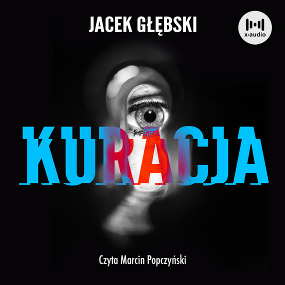 okładka Kuracja audiobook | MP3 | Jacek Głębski