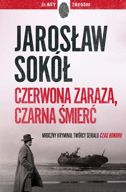 okładka Czerwona zaraza, czarna śmierć książka | Jarosław Sokół
