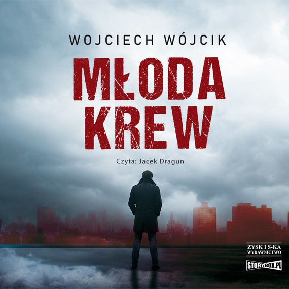 okładka Młoda krew audiobook | MP3 | Wojciech Wójcik