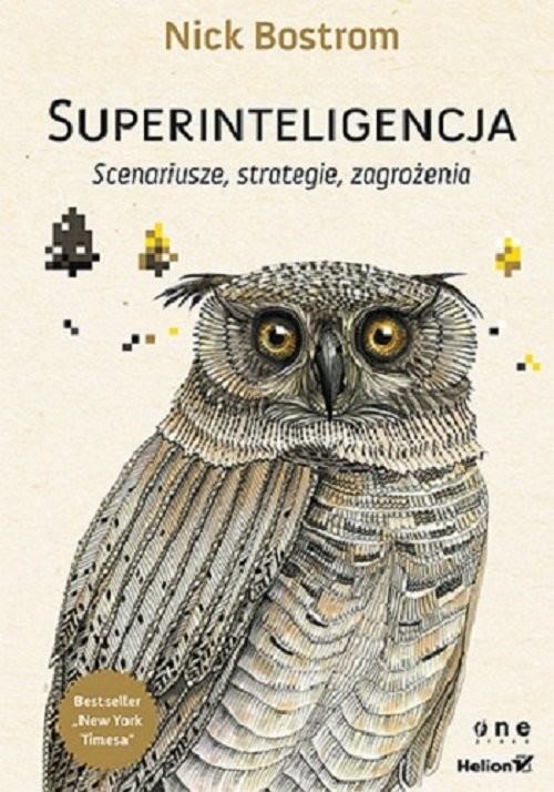 okładka Superinteligencja Scenariusze strategie zagrożeniaksiążka |  | Nick Bostrom
