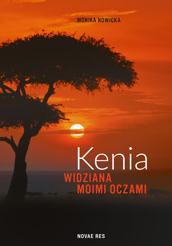 okładka Kenia widziana moimi oczami ebook | epub, mobi | Monika Nowicka