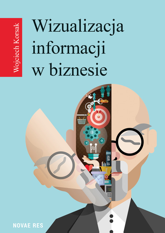 okładka Wizualizacja informacji w biznesieebook | epub, mobi | Wojciech Korsak