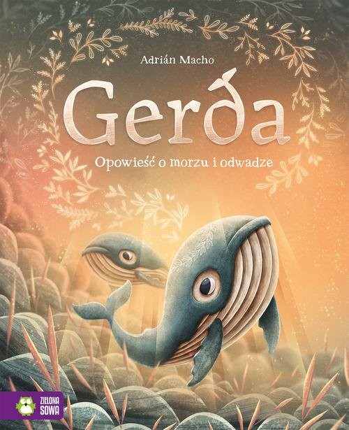 okładka Gerda Opowieść o morzu i odwadze książka | Adrián Macho