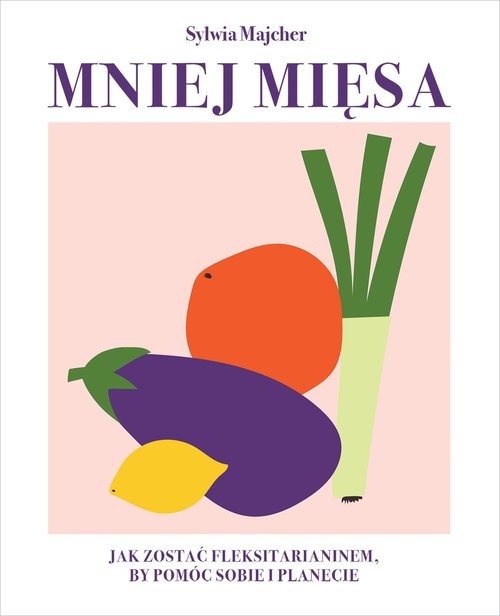 okładka Mniej mięsa książka | Sylwia Majcher