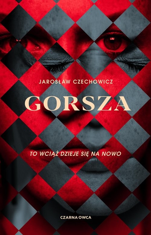 okładka Gorsza książka | Jarosław Czechowicz