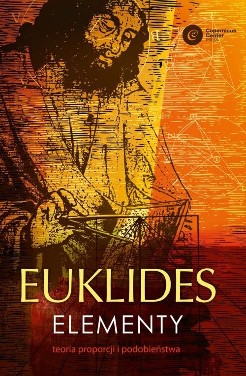 okładka Euklides Elementy Teoria proporcji i podobieństwa książka | Euklides