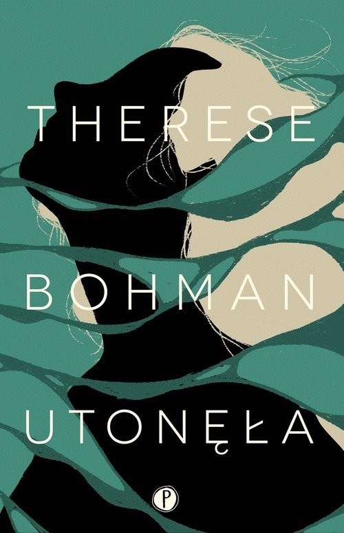 okładka Utonęła książka | Bohman Therese