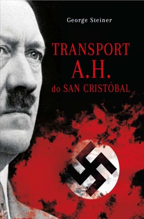okładka Transport A.H. do San Cristobalksiążka |  | Steiner George