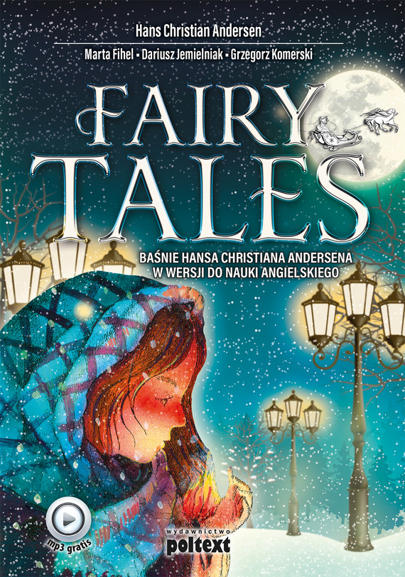 okładka Fairy tales ebook | epub, mobi | Hans Christian Andersen, Grzegorz Komerski, Dariusz Jemielniak, Marta Fihel
