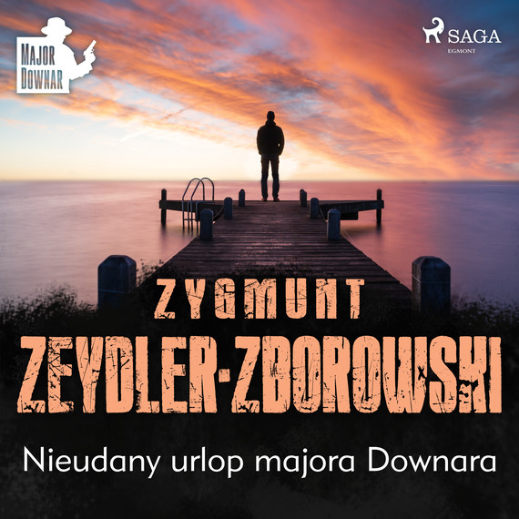 okładka Nieudany urlop majora Downara audiobook | MP3 | Zygmunt Zeydler-Zborowski