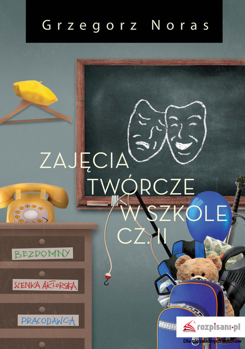 okładka Zajęcia twórcze w szkole Część 2książka |  | Grzegorz Noras