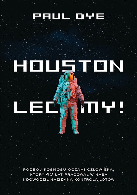 Houston, lecimy!