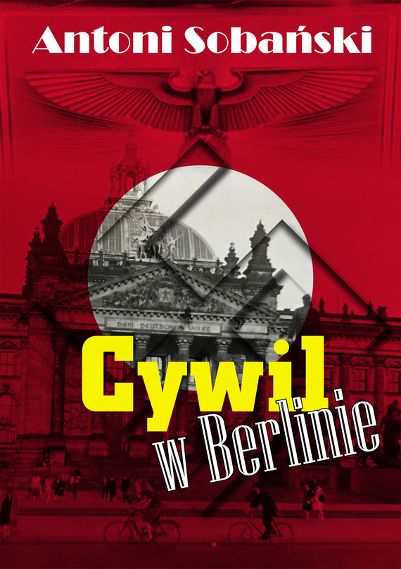 okładka Cywil w Berlinieebook | epub, mobi | Antoni Sobański