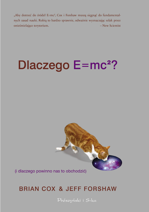 okładka Dlaczego E=mc2 (i dlaczego powinno nas to obchodzić)ebook | epub, mobi | Brian Cox, Jeff Forshaw