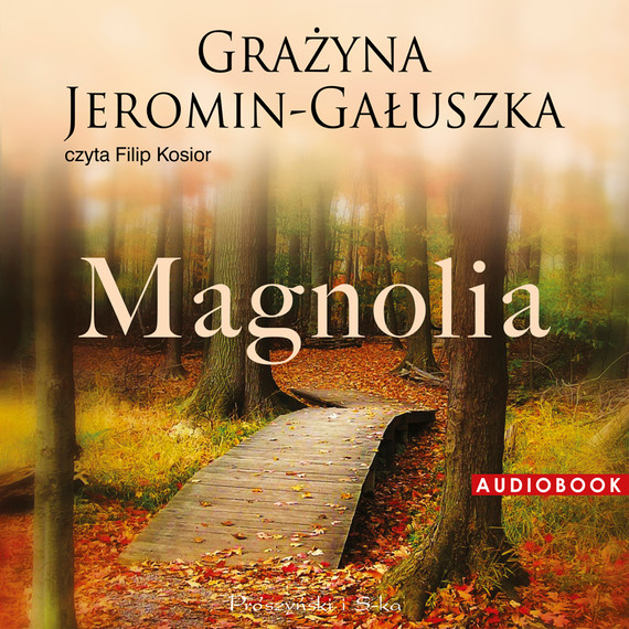 okładka Magnoliaaudiobook | MP3 | Grażyna Jeromin-Gałuszka