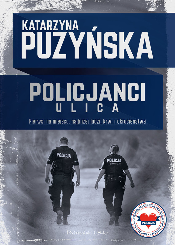 okładka Policjanci. Ulicaebook | epub, mobi | Katarzyna Puzyńska