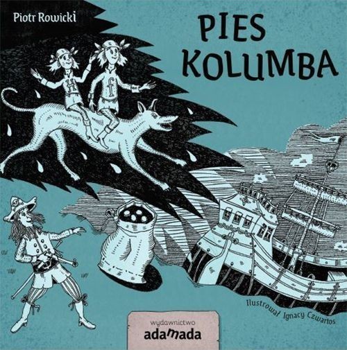 okładka Pies Kolumba książka | Piotr Rowicki